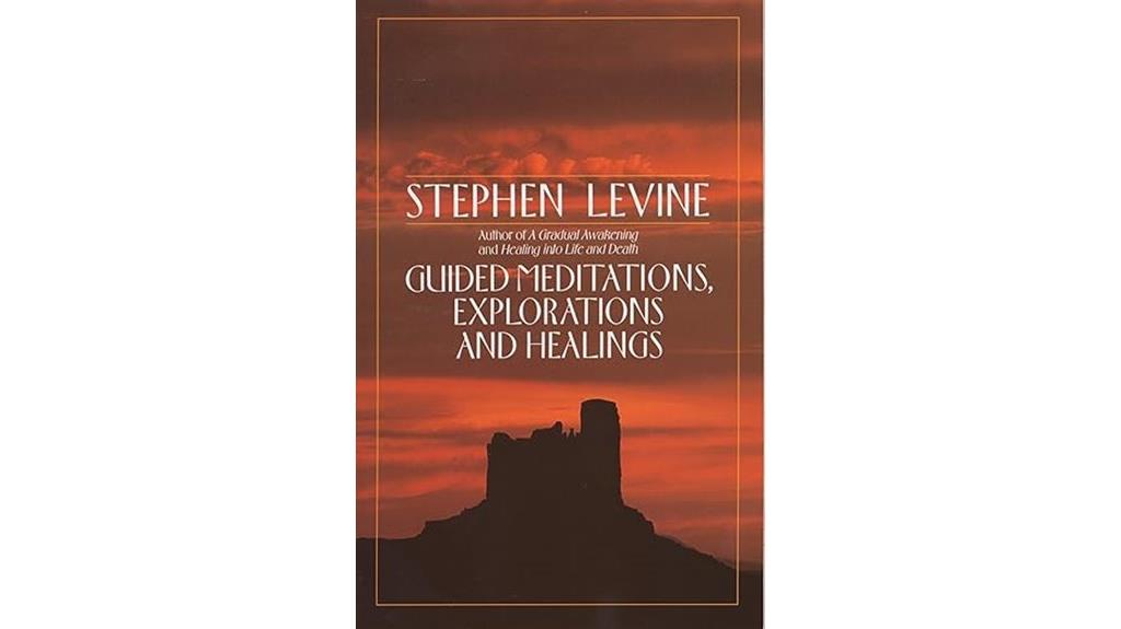 meditation exploration healing practices